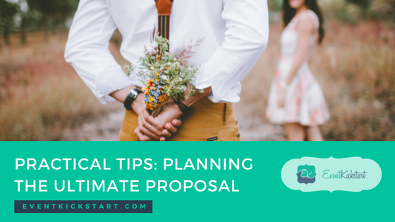 Practical Tips On Planning An Unforgettable Proposal